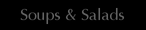 Soups & Salads